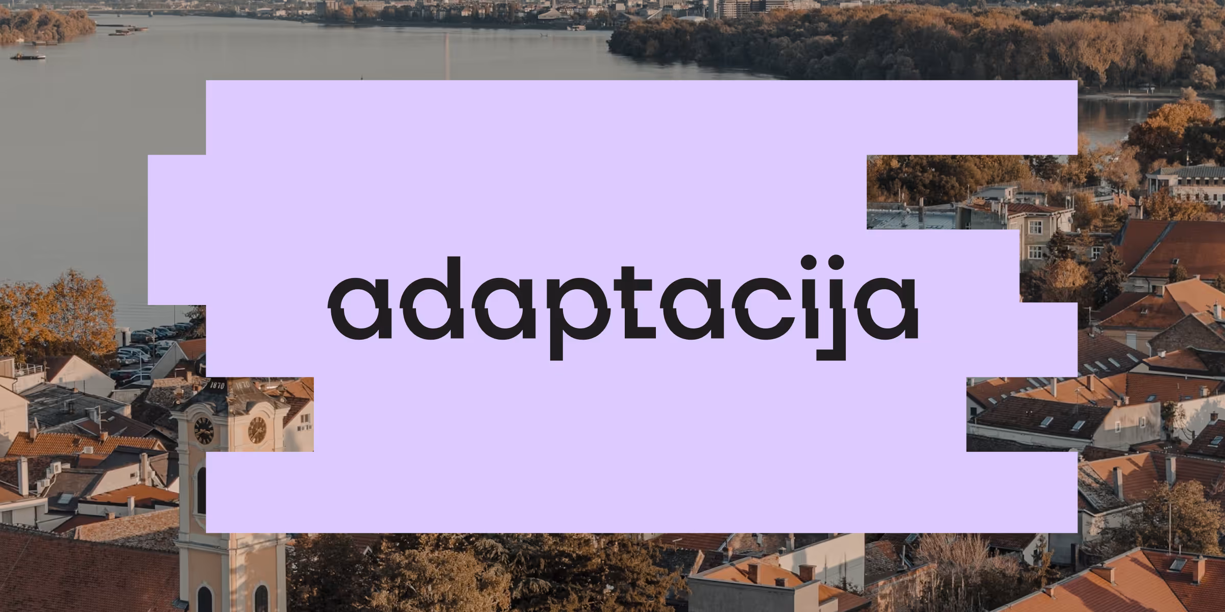Adaptacija logo over a view of Belgrade
