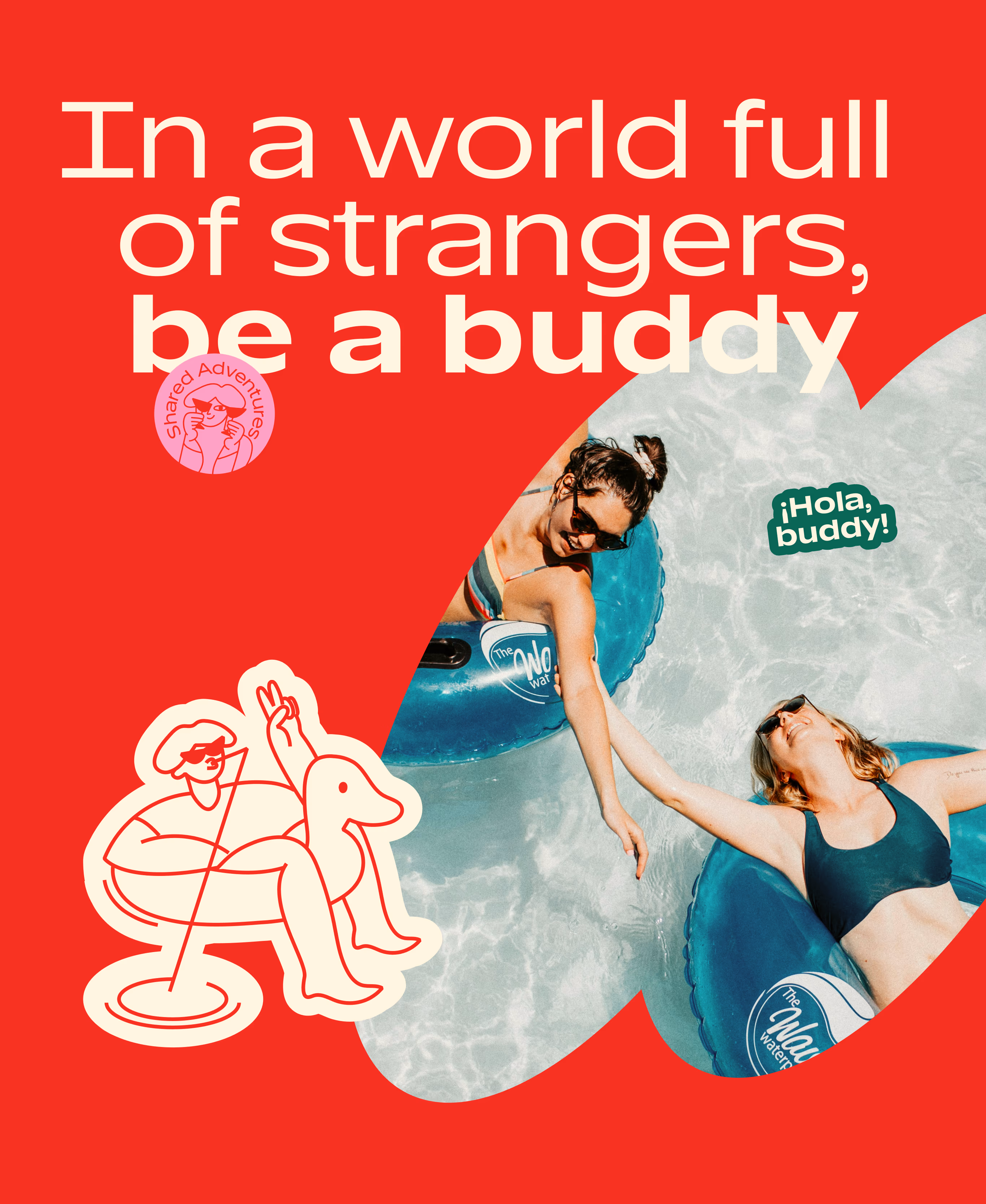 Buddy poster — 'In a world full of strangers, be a buddy'